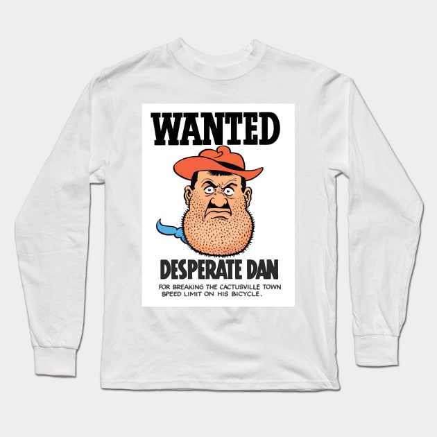 Wanted - Desperate Dan Long Sleeve T-Shirt by imlying